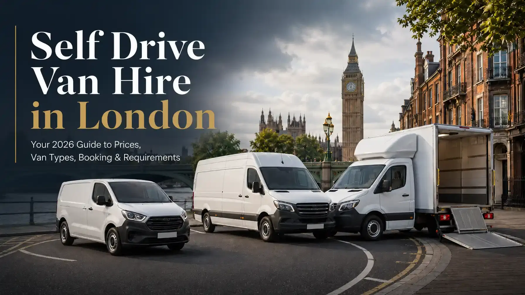 Self Drive Van Hire London: Requirements 2026